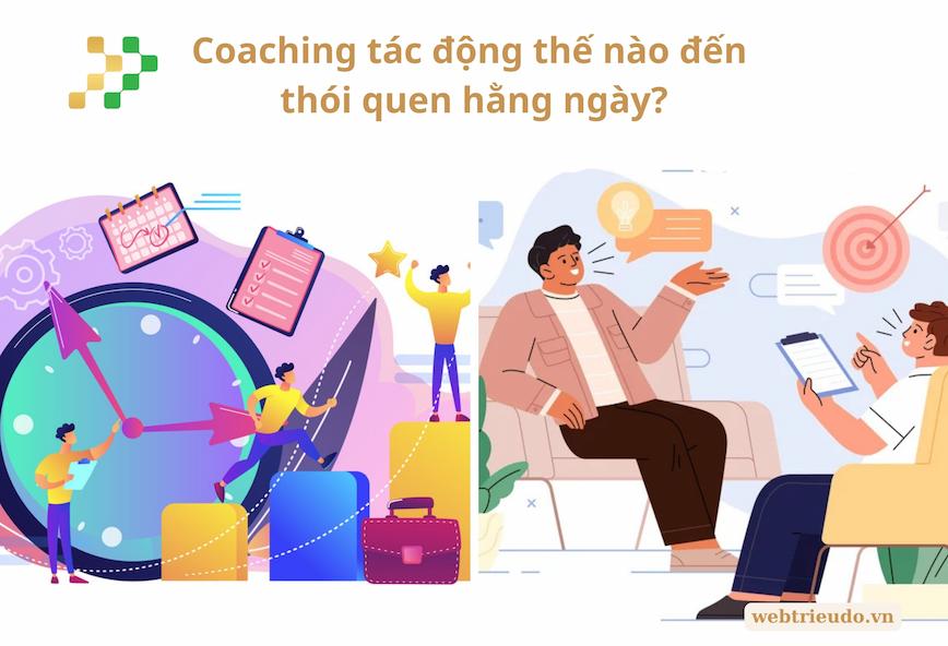 Coaching tác động thế nào đến thói quen hằng ngày?