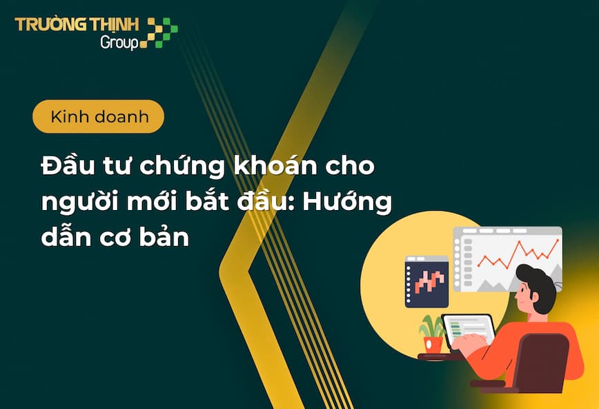 Đầu tư chứng khoán cho người mới