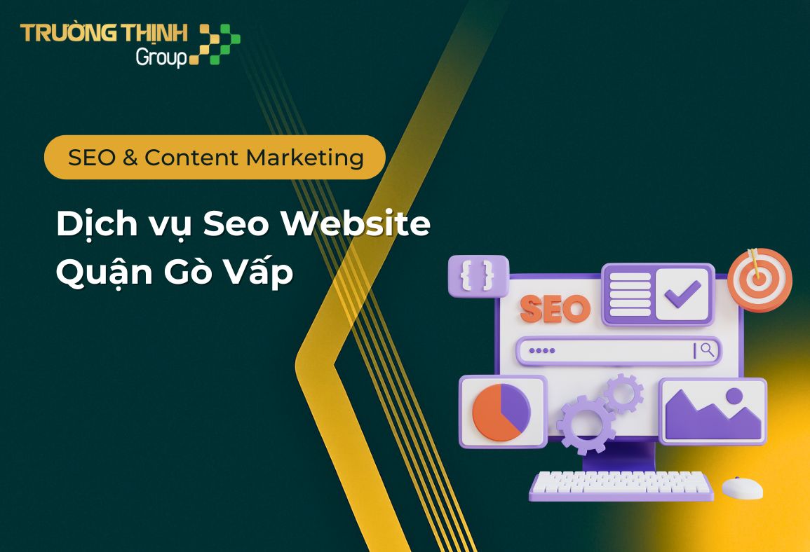 Dịch Vụ SEO Website Quận Gò Vấp