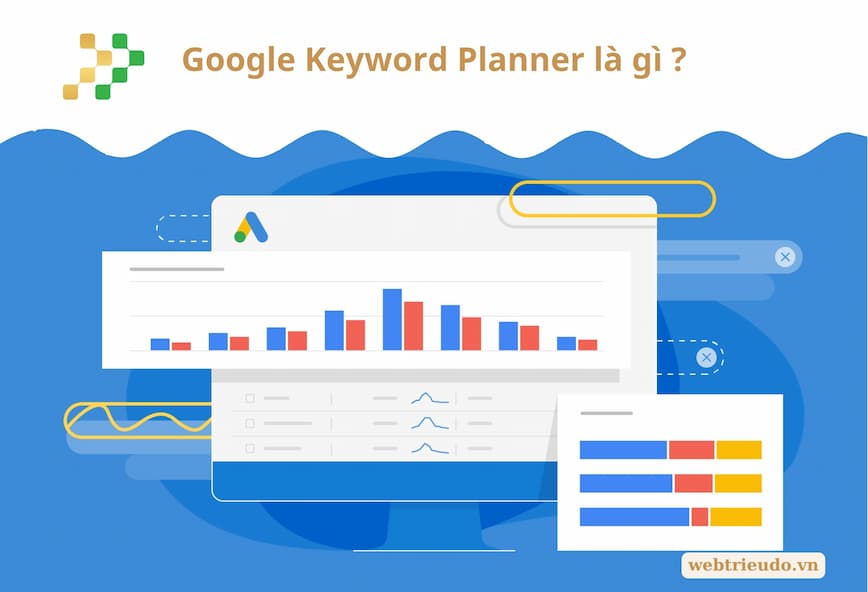 Google Keyword Planner là gì ?