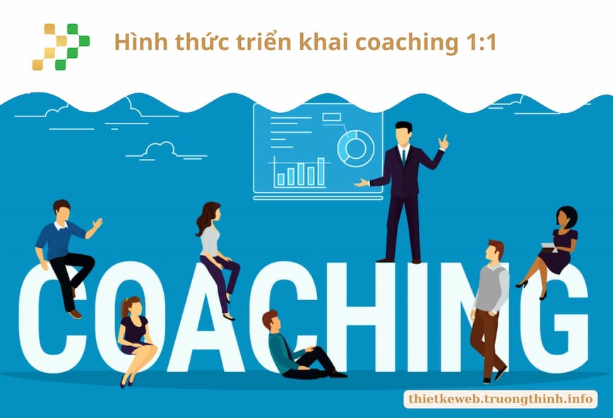 Hình thức triển khai coaching 1:1