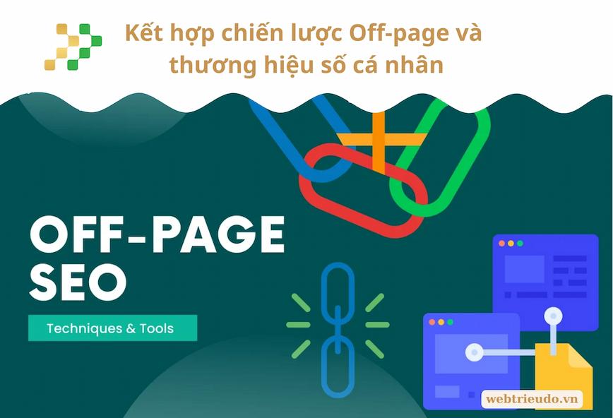 Kết hợp chiến lược Off-page và thương hiệu số cá nhân