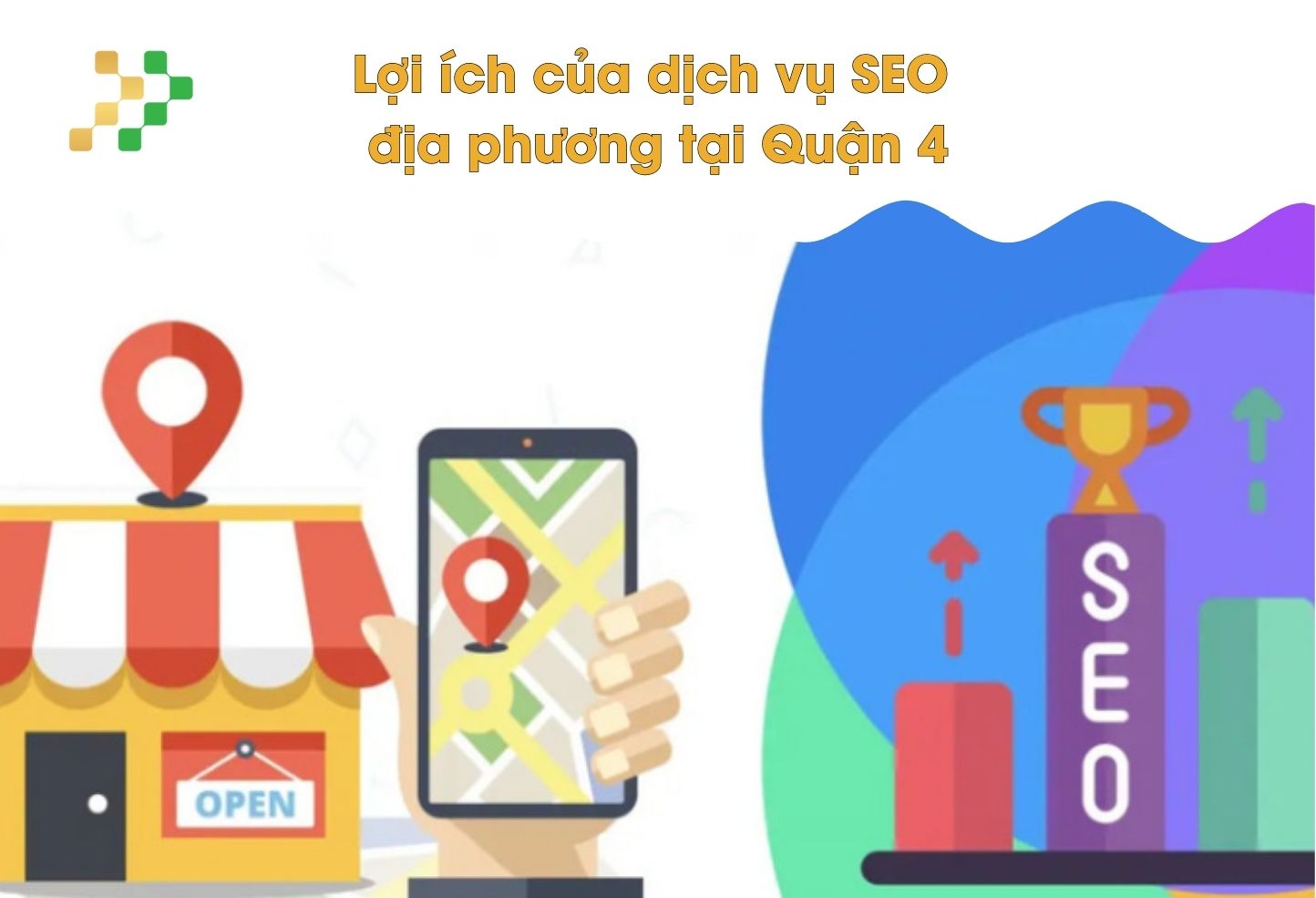 Lợi ích của dịch vụ SEO địa phương tại Quận 4