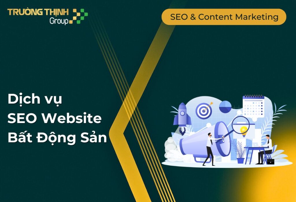 Dịch vụ Seo Website Bất Động Sản