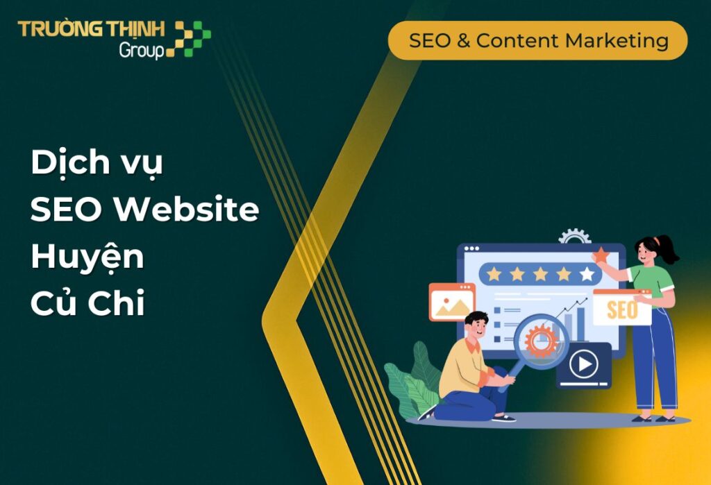 Dịch vụ SEO Website Huyện Củ Chi