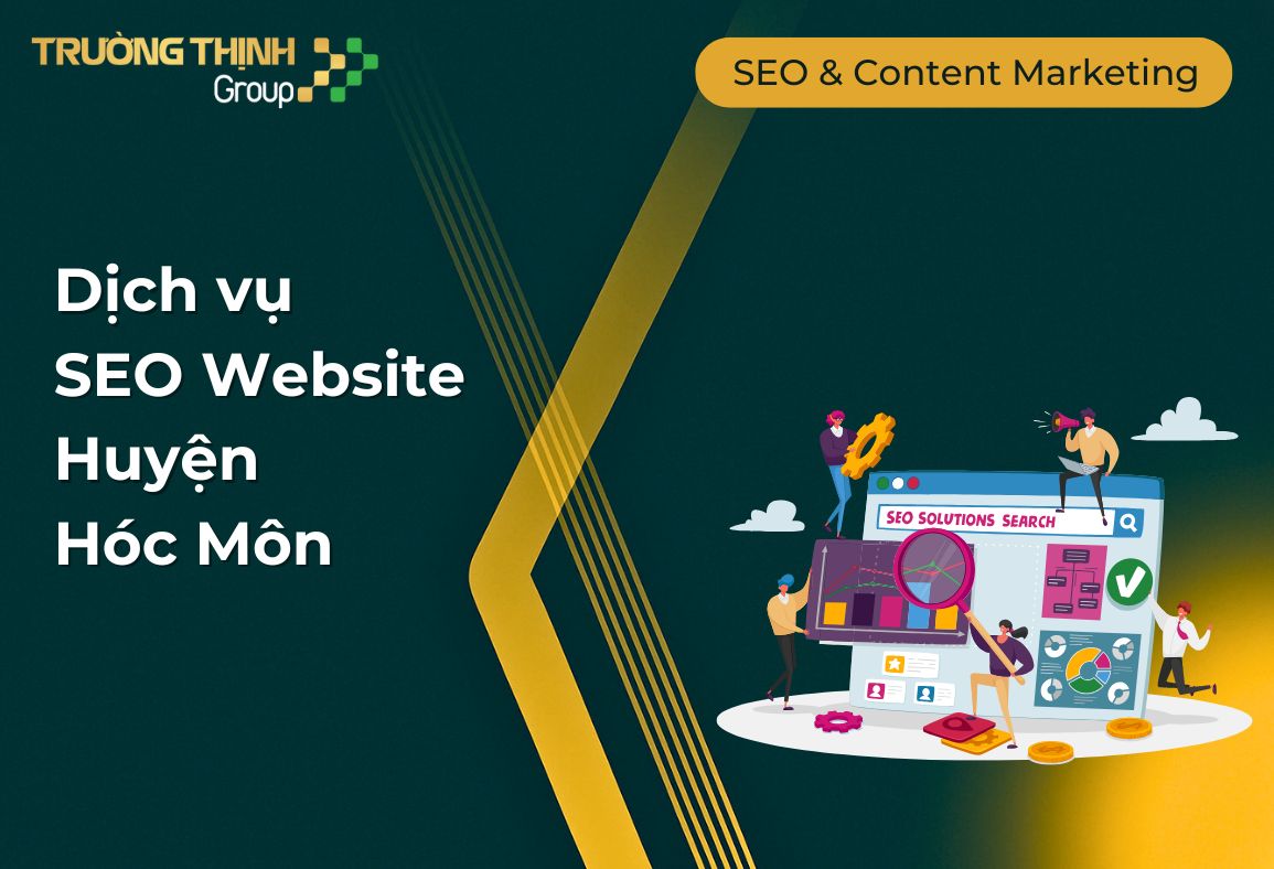 Dịch vụ SEO Website Huyện Hóc Môn