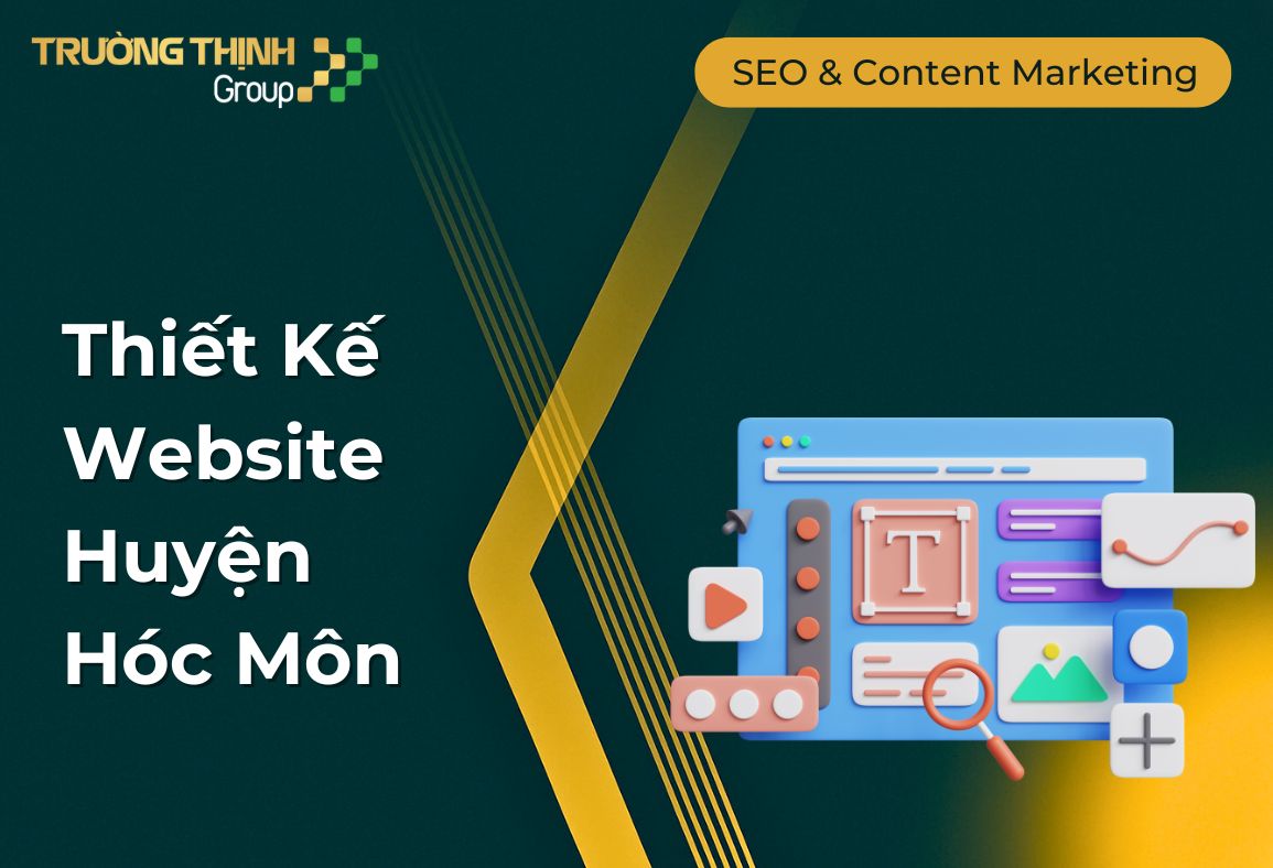 Dịch vụ Thiết kế Website Huyện Hóc Môn