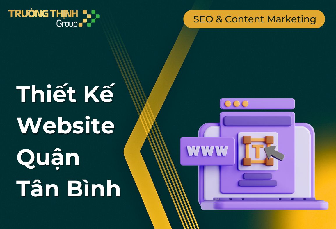 Dịch vụ Thiết Kế Website quận Tân bình