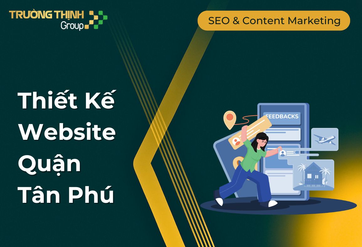 Dịch vụ Thiết kế Website Quận Tân Phú
